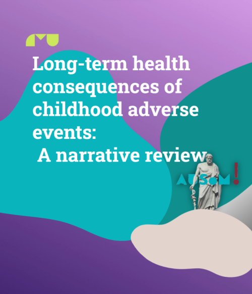 Long-term health consequences of childhood adverse events: A narrative review